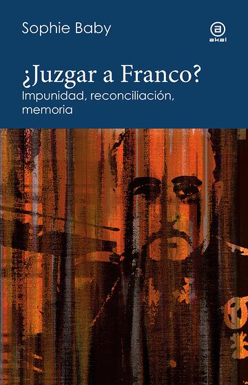 ¿Juzgar a Franco?