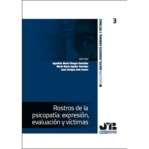 Rostros de la psicopatía:...