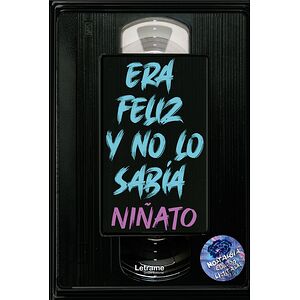 Era feliz y no lo sabía