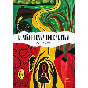 La niña buena muere al final