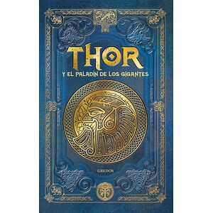 THOR y el paladín de los...