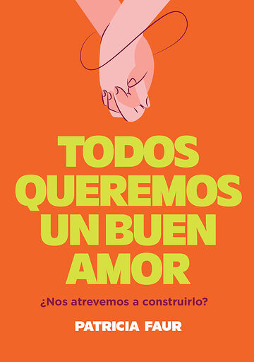 Todos queremos un buen amor
