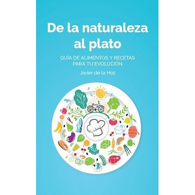 De la naturaleza al plato