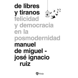 De libres y tiranos