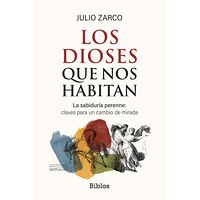 Los dioses que nos habitan