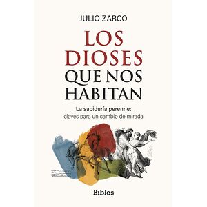 Los dioses que nos habitan