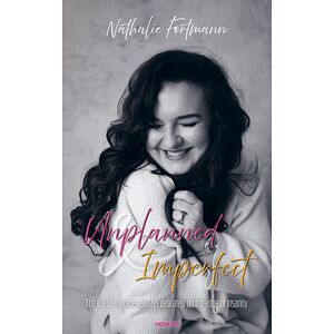 Unplanned & Imperfect