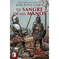 Tu sangre en mis manos