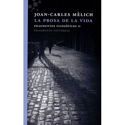 La prosa de la vida