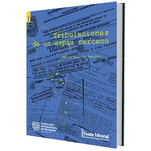 Tribulaciones de un espía...