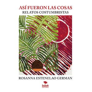 Así fueron las cosas