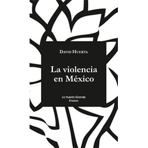La violencia en México