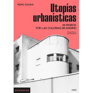 Utopías urbanísticas