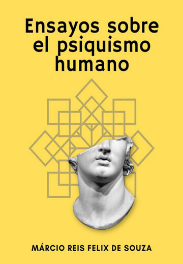 Ensayos Sobre El Psiquismo...