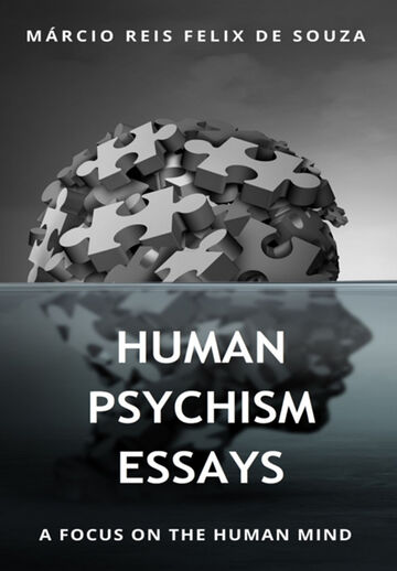 Human Psychism Essays