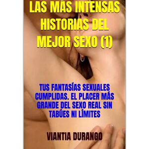 Las Más Intensas Historias...