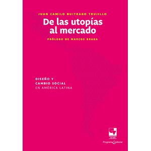 De las utopías al mercado:...