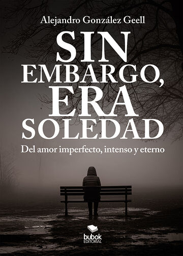 Sin embargo, era Soledad