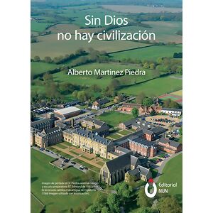 Sin Dios no hay civilización