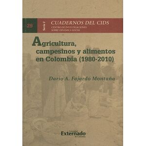 Agricultura, campesinos y...
