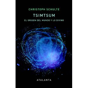 Tsimtsum. El origen del...