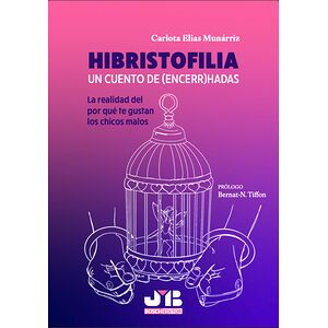 Hibristofilia. Un cuento de...