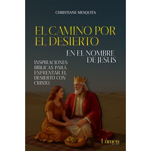 El Camino por El Desierto