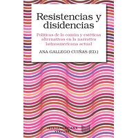 Resistencias y disidencias