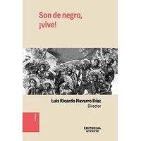 Son de negro, ¡vive!