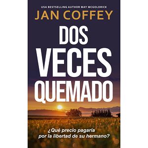 Dos Veces Quemado
