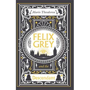 Felix Grey and the Descendants