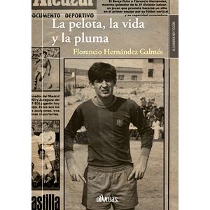 La pelota, la vida y la pluma