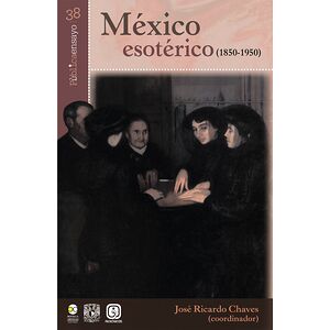 México esotérico (1850-1950)