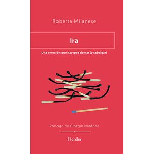 Ira. Una emoción que hay...