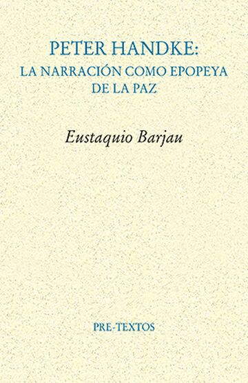 Peter Handke. La narración...