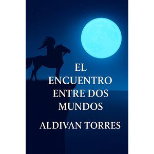 El Encuentro Entre dos Mundos