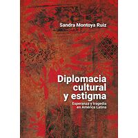 Diplomacia cultural y estigma