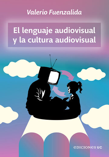 El lenguaje audiovisual y...