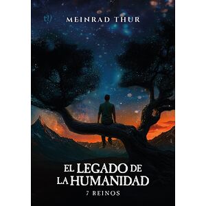 El legado de la humanidad