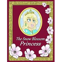 The Snow Blossom Princess