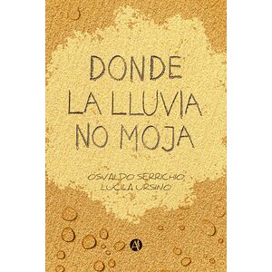 Donde la lluvia no moja
