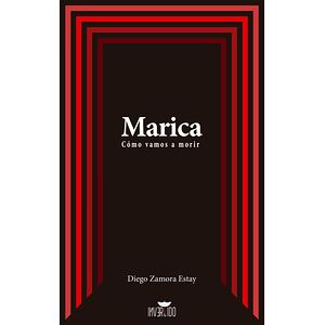 Marica: cómo vamos a morir