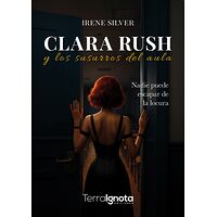 Clara Rush y los susurros...