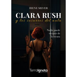 Clara Rush y los susurros...