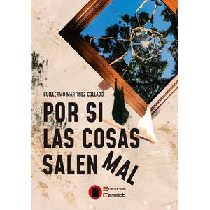 Por si las cosas salen mal