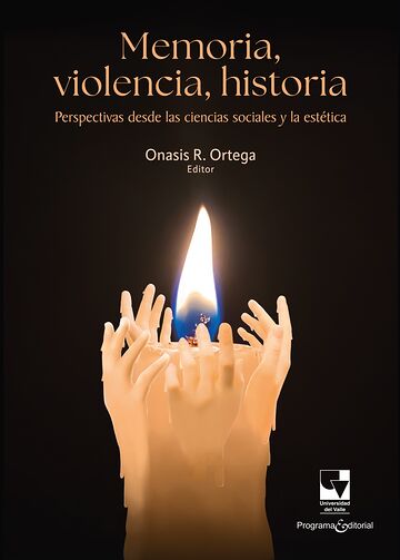 Memoria, violencia, historia