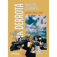 La derrota. Novela de...