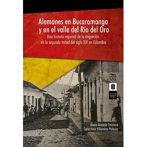 Alemanes en Bucaramanga y...
