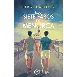 Los siete faros de Menorca