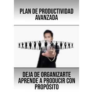 Plan De Productividad Avanzada